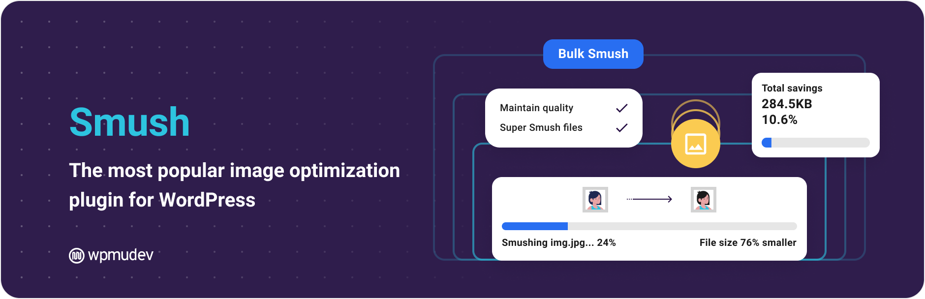 Smush image optimization plugin for WordPress.